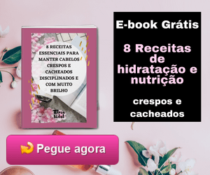 E book gratis 1 - Hidratação para Cabelos Cacheados