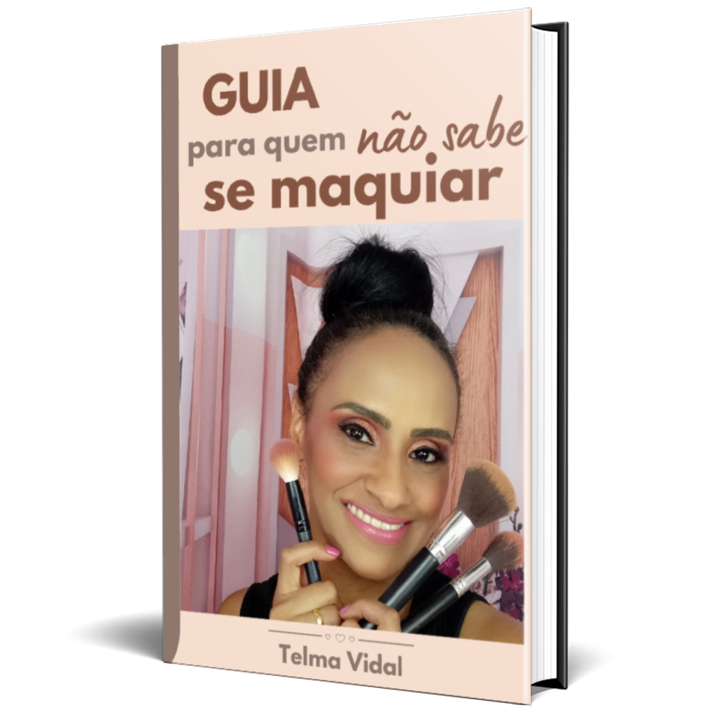 Capa 3 D E Book Guia para Quem nao Sabe se Maquiar - e-book-guiaparaquemnaosabesemaquiar